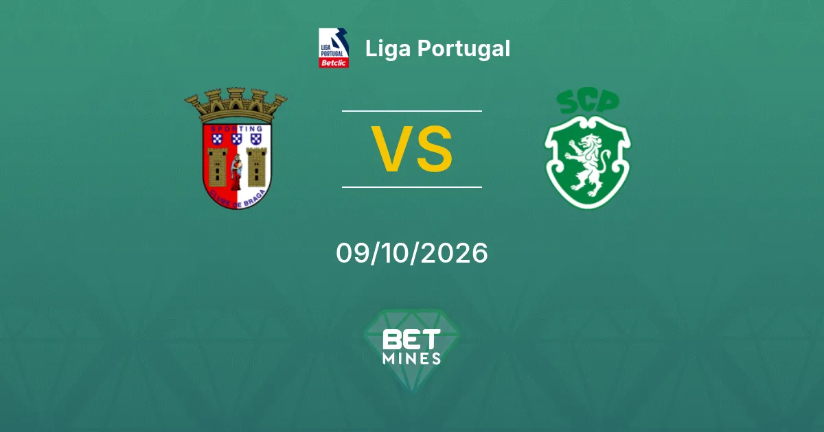 Sporting Braga vs Sporting CP Pronostic : présentation et analyse du match | Liga Portugal 09-10-2026