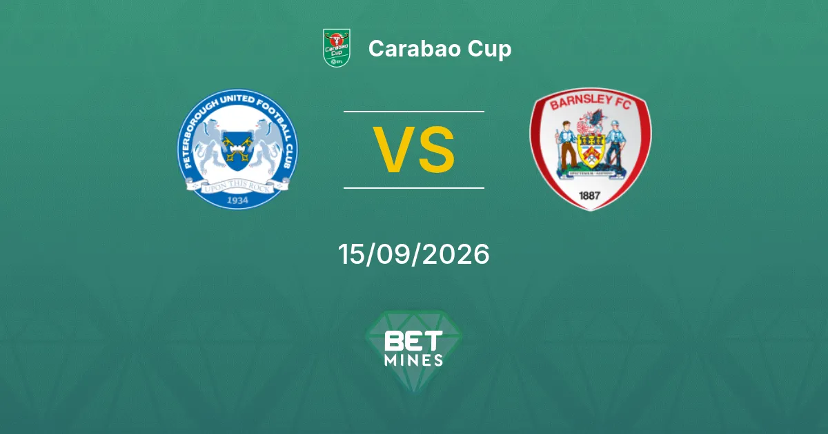 Pronóstico Peterborough United vs Barnsley: Previa y Análisis del Partido | Carabao Cup 15-09-2026