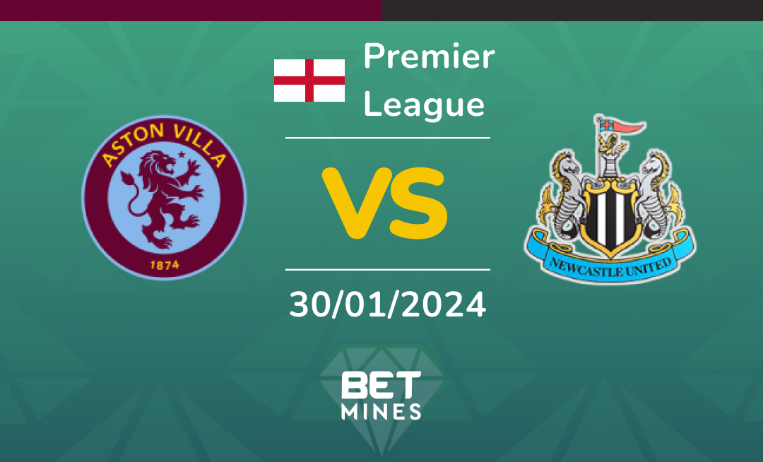 Aston Villa vs Newcastle United: Analysis and Prediction of the Premier League match