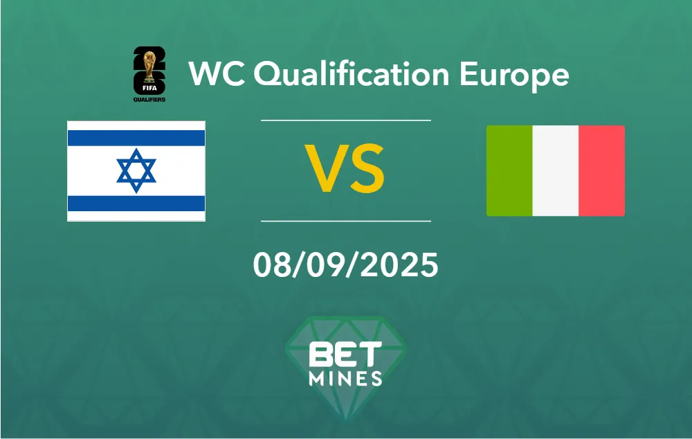 Pronostico Israele vs Italia: Anteprima e Analisi del Match | Mondiali Qualificazioni UEFA - Gruppo I, Giornata 6