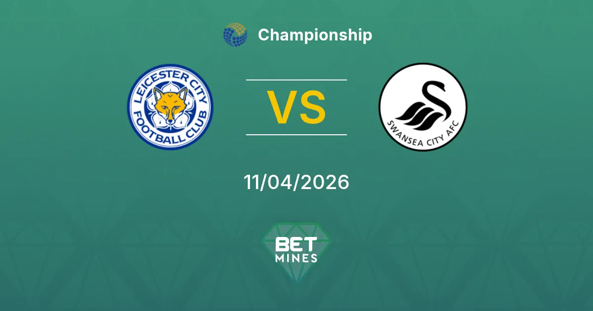Leicester City vs Swansea City Pronóstico: Previa y Análisis del Partido | Championship 11-04-2026