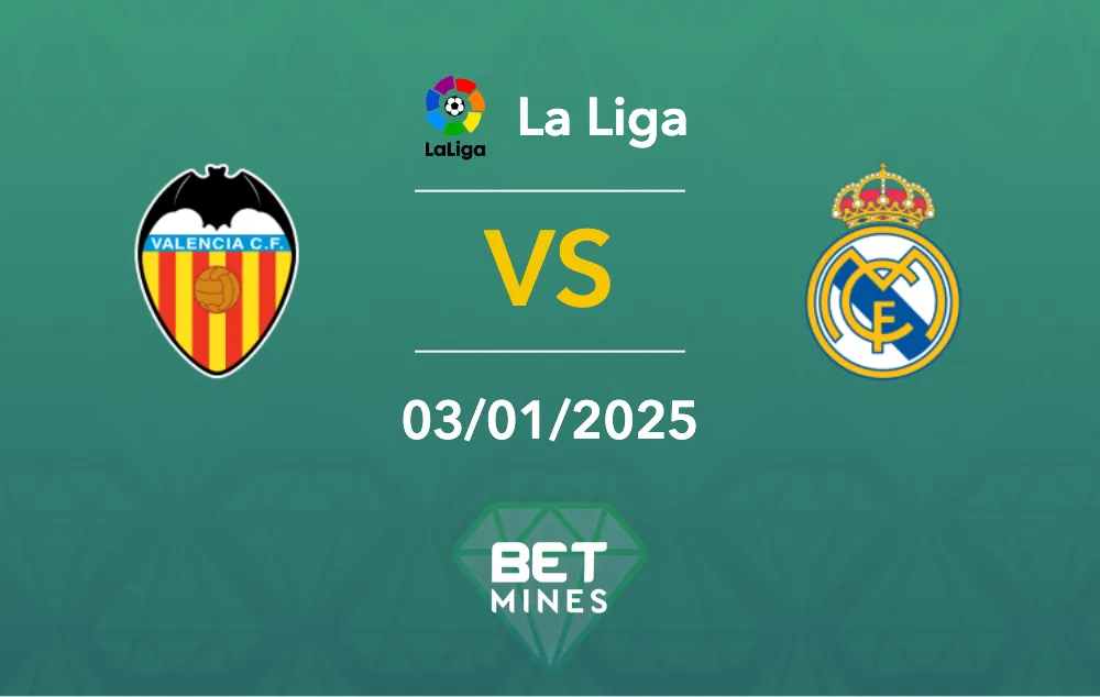 Prédiction Valence vs Real Madrid : aperçu et analyse du match - La Liga