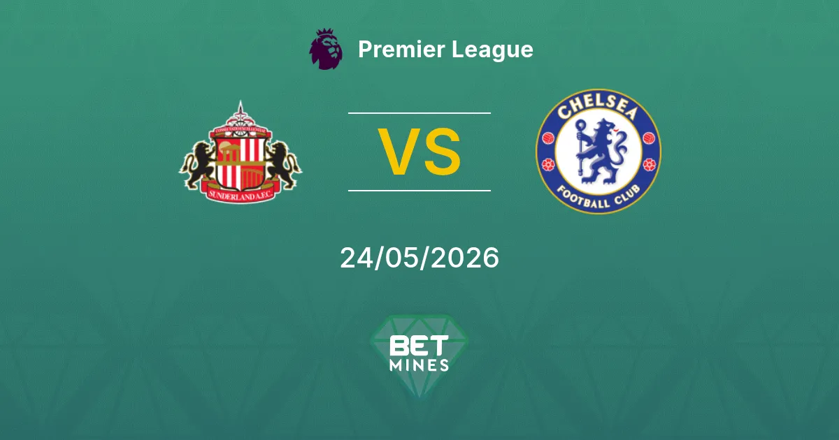 Sunderland x Chelsea Palpite: Prévia e Análise da Partida | Premier League 24-05-2026