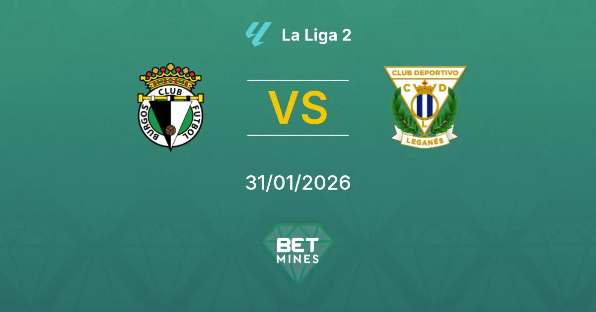 Burgos vs Leganés Prediction: Match Preview and Analysis | La Liga 2 31-01-2026