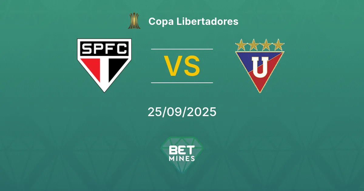 São Paulo vs LDU Quito Pronostic : Aperçu et Analyse du Match | Copa Libertadores 25-09-2025