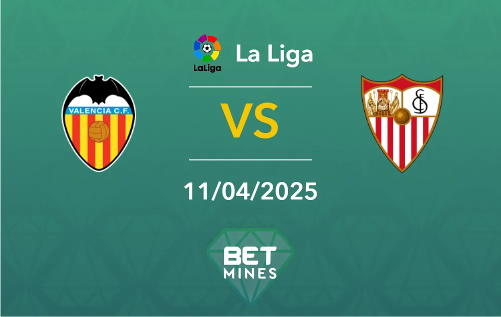 Valencia vs Sevilla Prediction: Preview and Analysis of the Match | La Liga