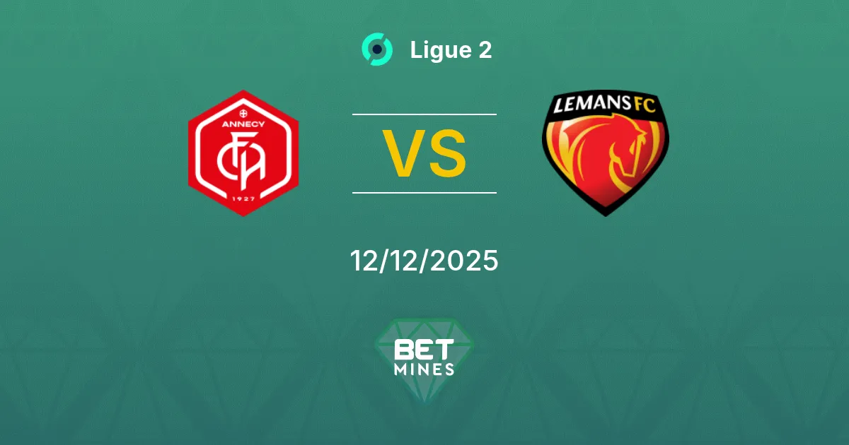 Annecy vs Le Mans Pronostico: Anteprima e Analisi della Partita | Ligue 2 12-12-2025