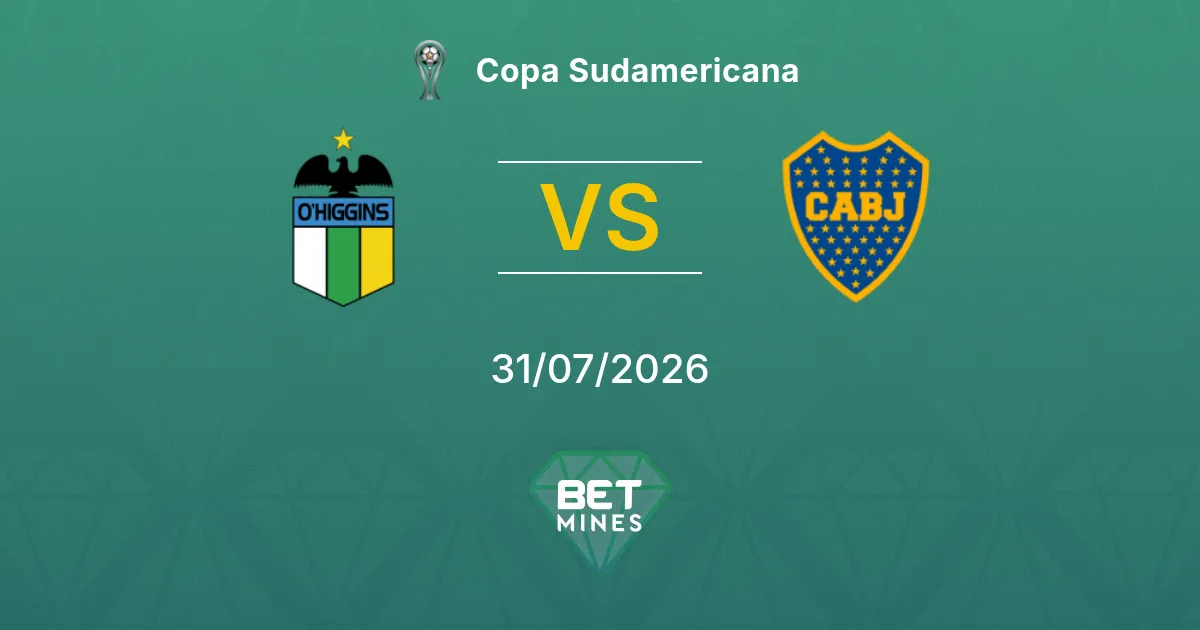 Pronostic O'Higgins vs Boca Juniors : Aperçu et Analyse du Match | Copa Sudamericana 31-07-2026