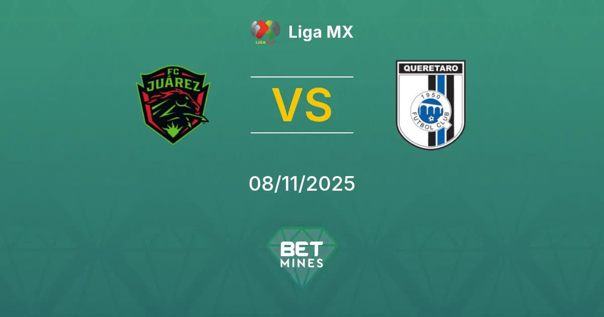 Juárez vs Querétaro Prediction: Match Preview and Analysis | Liga MX 08-11-2025