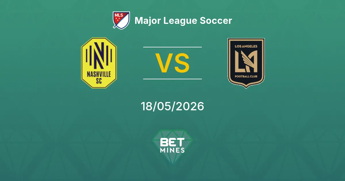 Nashville SC x Los Angeles FC Palpite: Prévia e Análise da Partida | Major League Soccer 18-05-2026