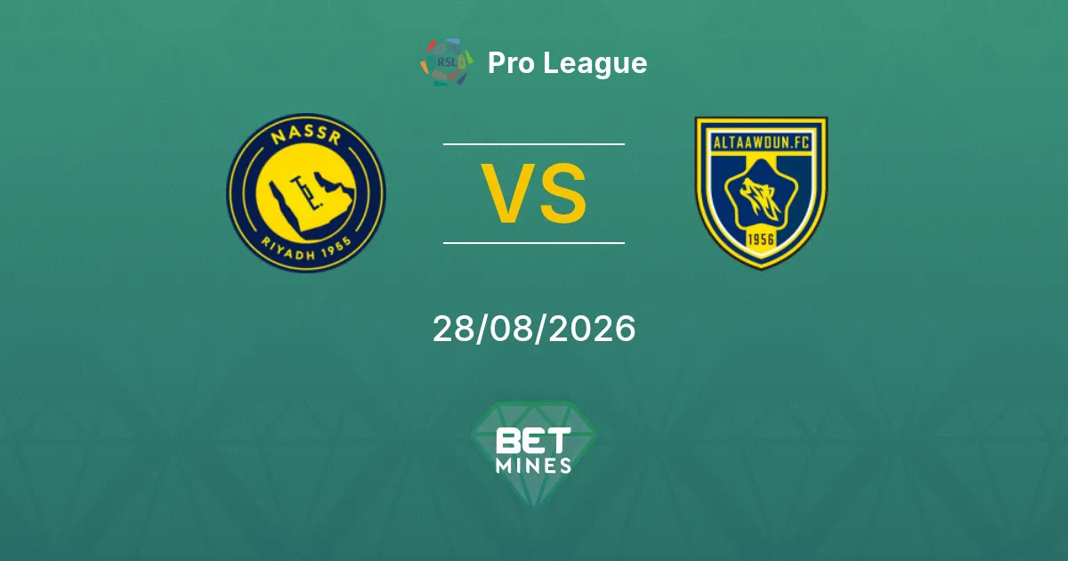 Pronostico Al Nassr vs Al Taawoun: Anteprima e Analisi della Partita | Pro League 28-08-2026