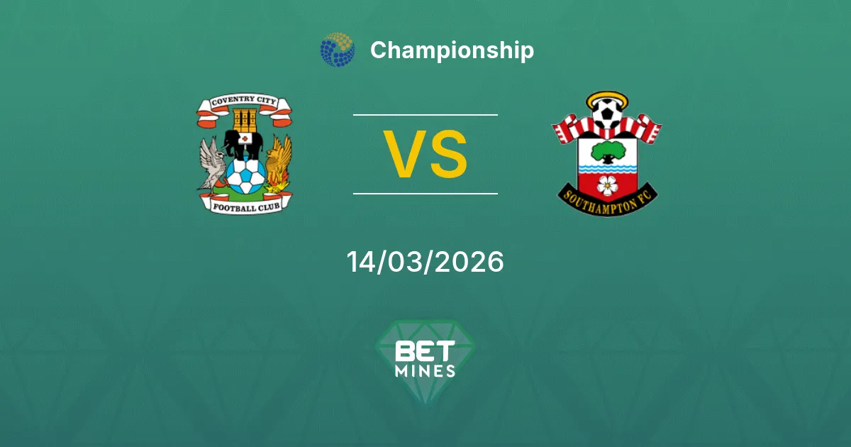 Coventry City vs Southampton Prediction: Match Preview and Analysis | Championship 14-03-2026