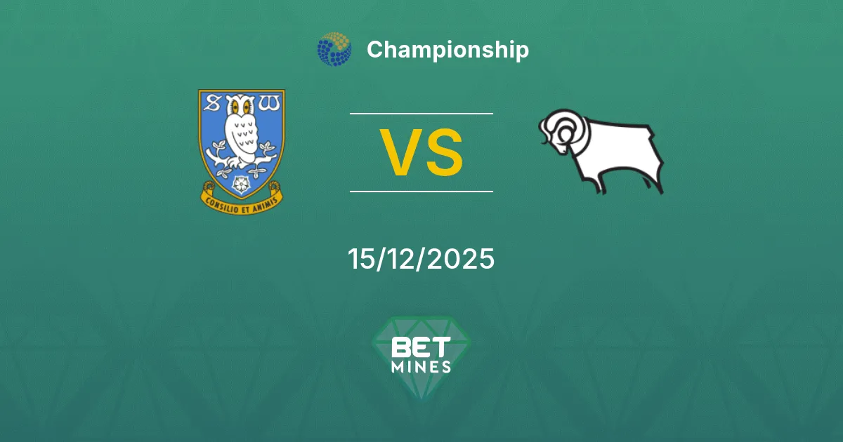 Sheffield Wednesday vs Derby County Pronostico: Anteprima e Analisi della Partita | Championship 15-12-2025
