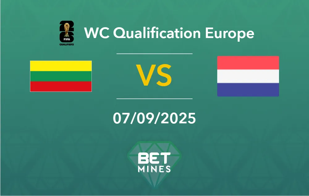 Pronostico Lituania vs Olanda: Anteprima e Analisi del Match | Mondiali Qualificazioni UEFA - Gruppo G, Giornata 6