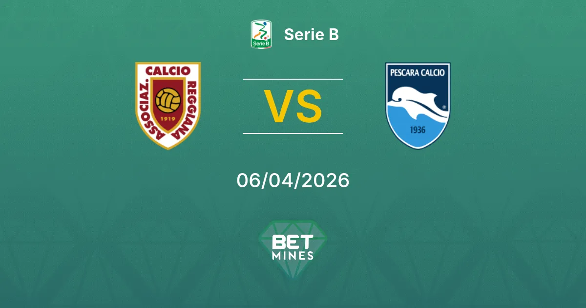 Reggiana vs Pescara Pronóstico: Previa y Análisis del Partido | Serie B 06-04-2026