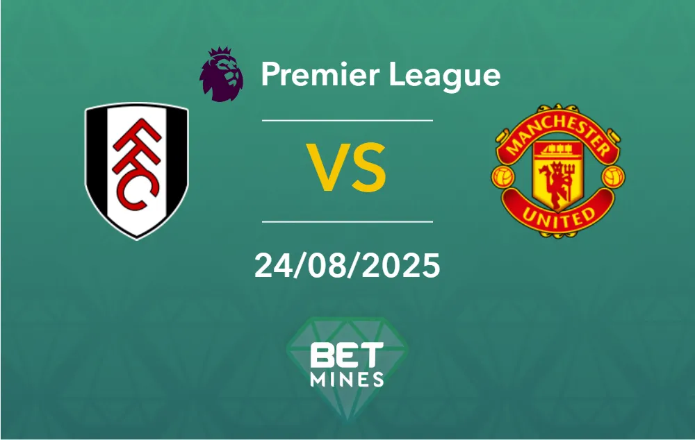 Fulham vs Manchester United Prediction: Match Preview and Analysis | Premier League, Matchday 2