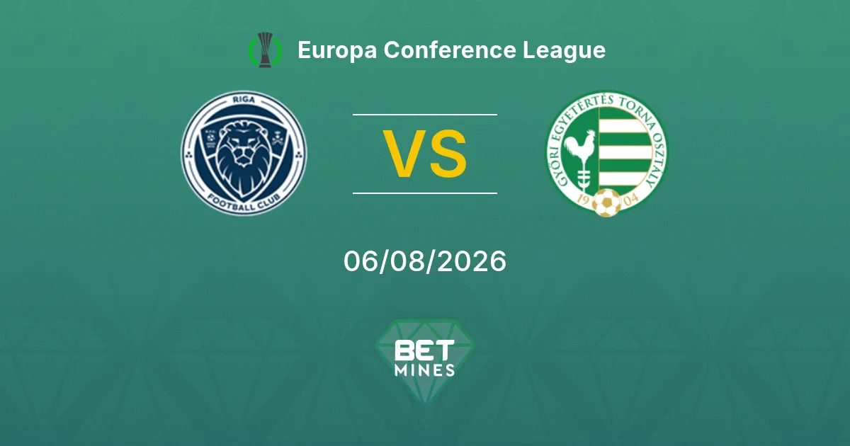 Riga vs Győri ETO Pronostico: Anteprima e Analisi della Partita | Europa Conference League 06-08-2026