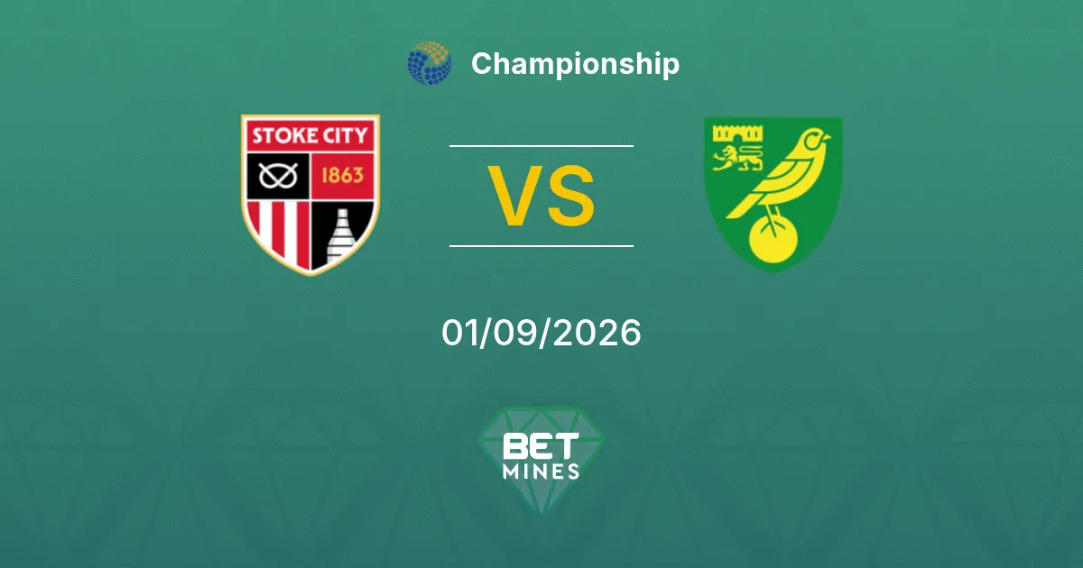 Pronóstico Stoke City vs Norwich City: Previa y análisis del partido | Championship 01-09-2026
