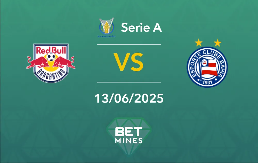 Bragantino vs Bahia Prediction: Match Preview and Analysis | Brasileirão Betano, Round 12