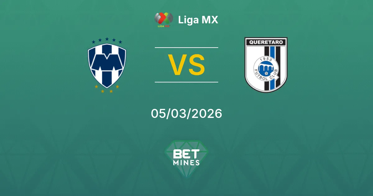 Monterrey vs Querétaro Prediction: Match Preview and Analysis | Liga MX 05-03-2026