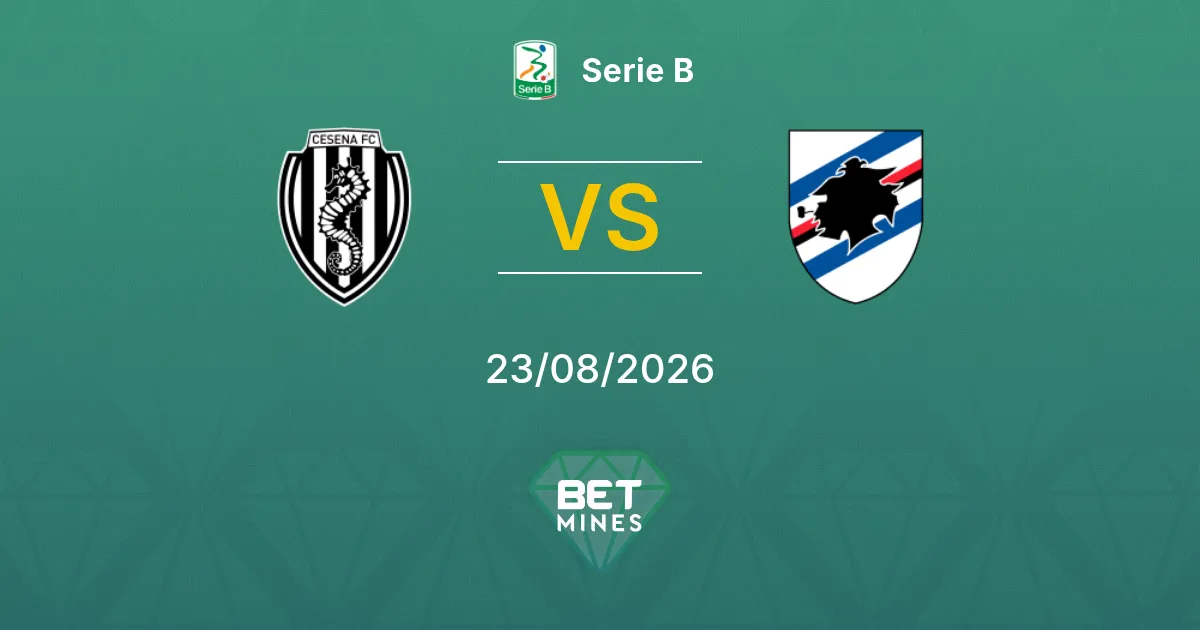 Cesena vs Sampdoria Prediction: Match Preview and Analysis | Serie B 23-08-2026
