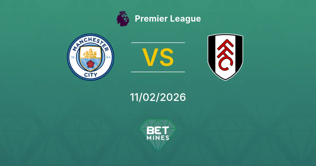 Manchester City vs Fulham Prediction: Match Preview and Analysis | Premier League 11-02-2026