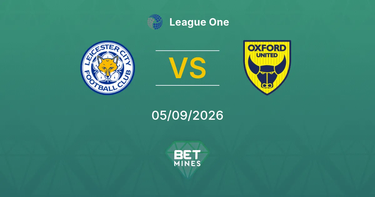 Pronostico Leicester City vs Oxford United: Anteprima e Analisi della Partita | League One 05-09-2026