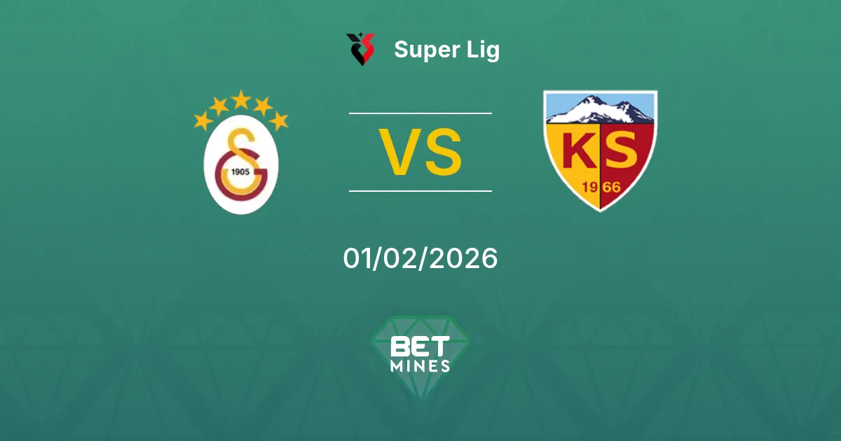 Galatasaray vs Kayserispor Prediction: Match Preview and Analysis | Super Lig 01-02-2026