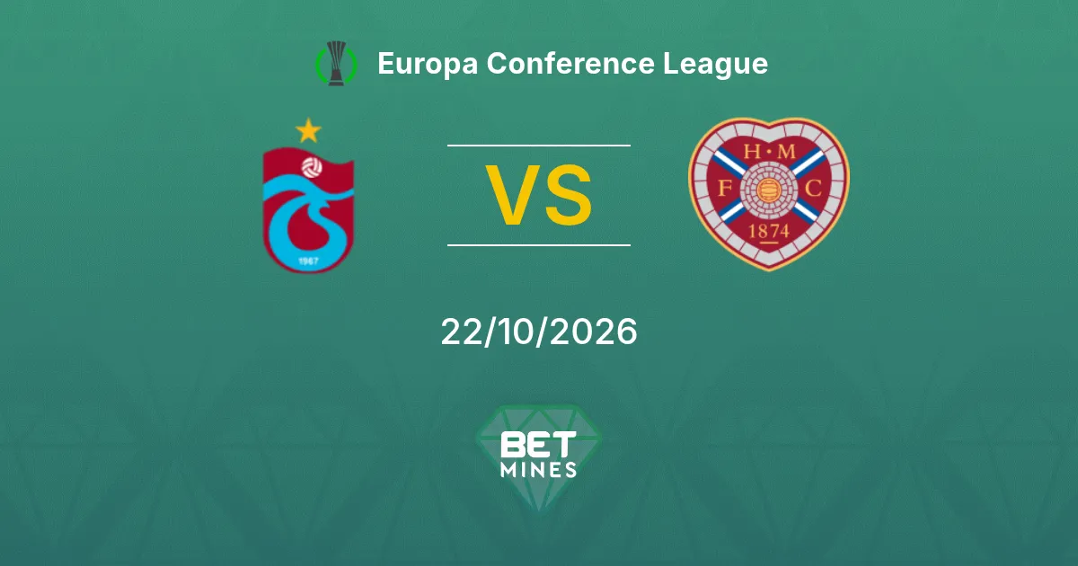 Trabzonspor vs Hearts Pronostic : présentation et analyse du match | Europa Conference League 22-10-2026