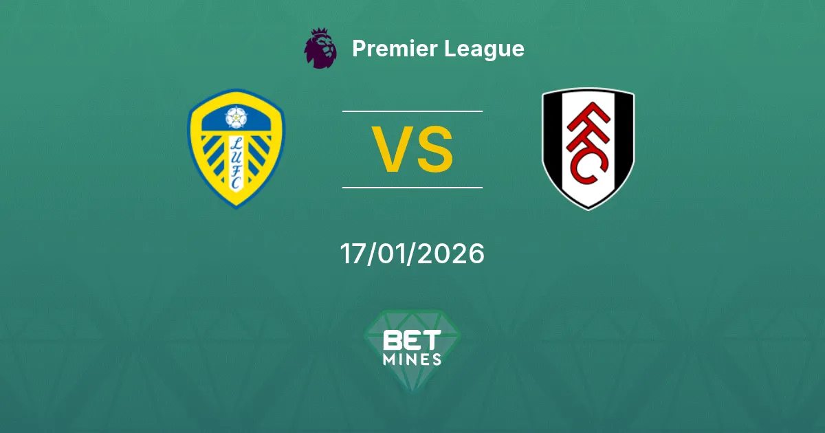 Leeds United vs Fulham Pronostico: Anteprima e Analisi della Partita | Premier League 17-01-2026
