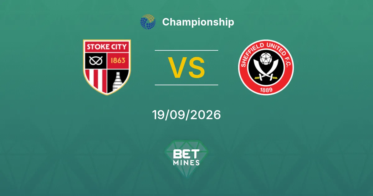 Palpite Stoke City x Sheffield United: Prévia e análise da partida | Championship 19-09-2026