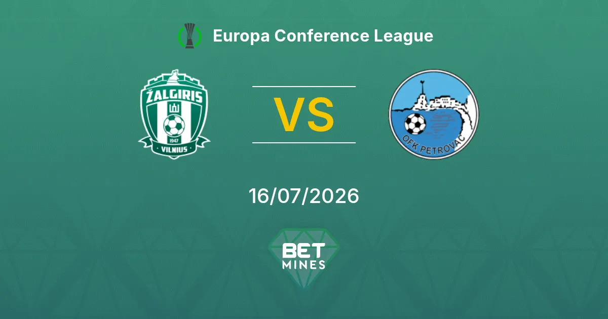Žalgiris vs Petrovac Prediction: Match Preview and Analysis | Europa Conference League 16-07-2026