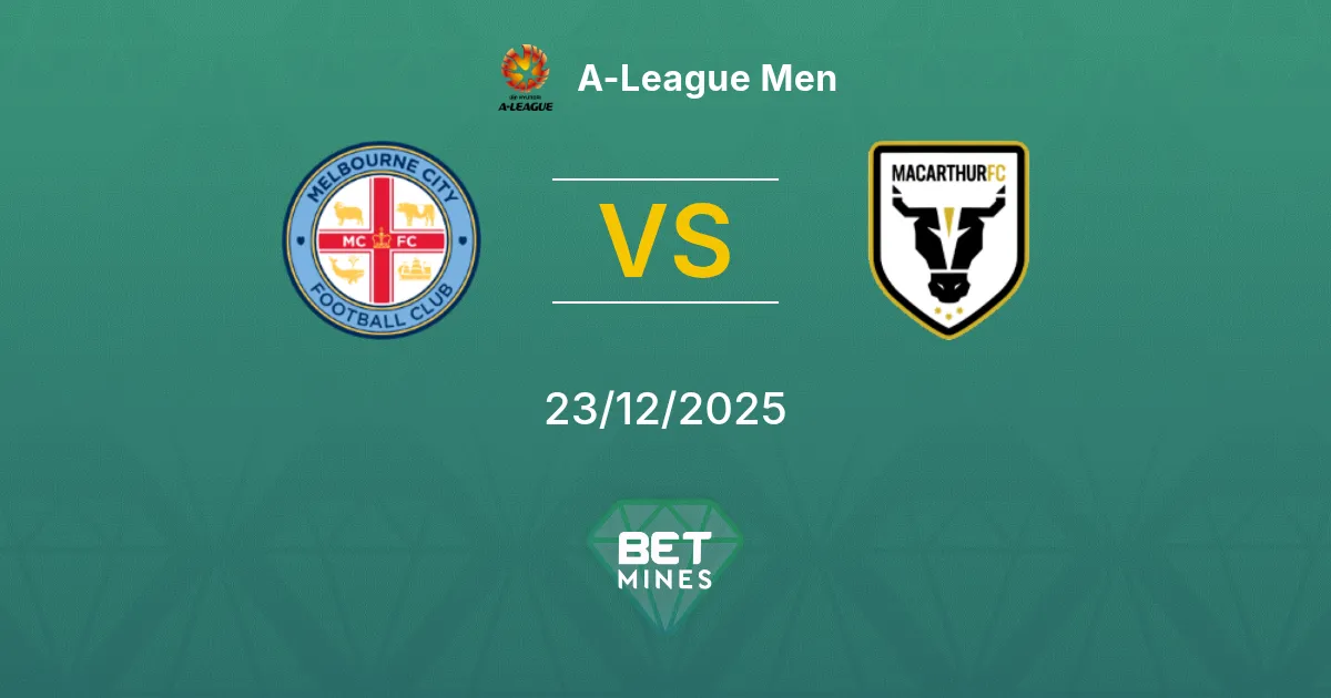 Melbourne City vs Macarthur Pronostico: Analisi e Anteprima della Partita | A-League Men 23-12-2025