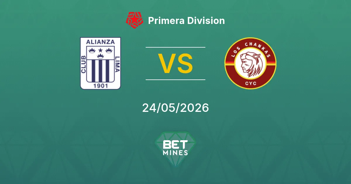 Alianza Lima x Los Chankas Palpite: Prévia e Análise do Jogo | Primera Division 24-05-2026