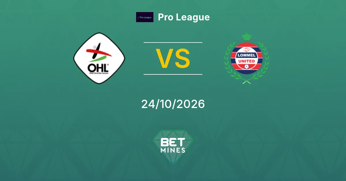 OH Leuven x Lommel SK Palpite: Prévia e análise da partida | Pro League 24-10-2026