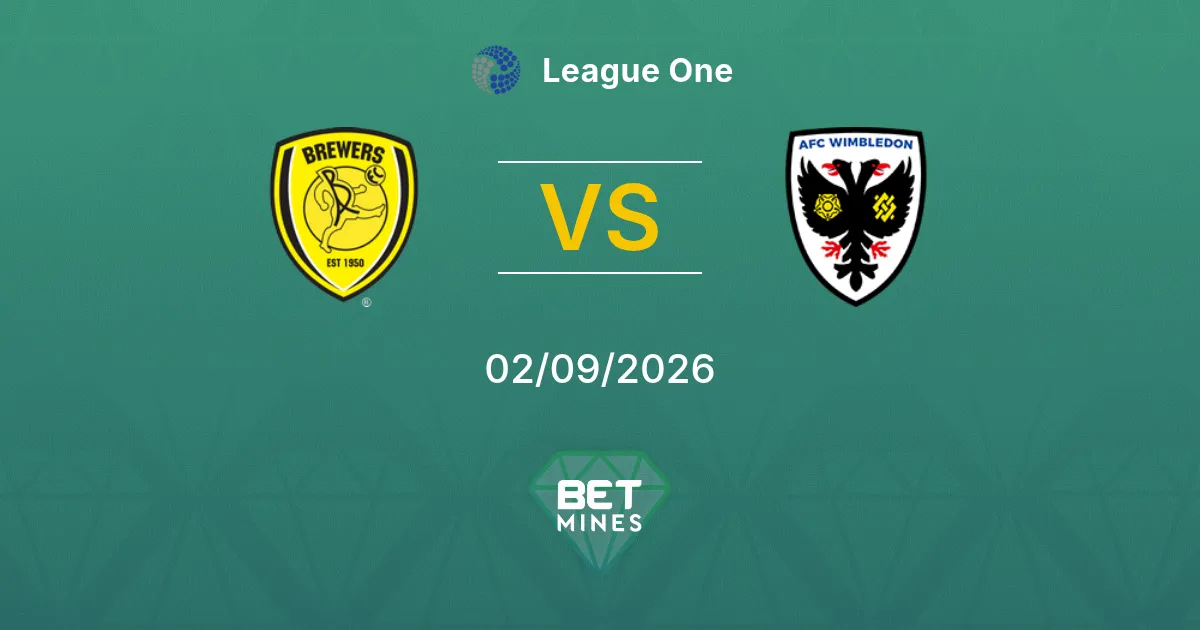 Pronóstico Burton Albion vs AFC Wimbledon: Previa y análisis del partido | League One 02-09-2026