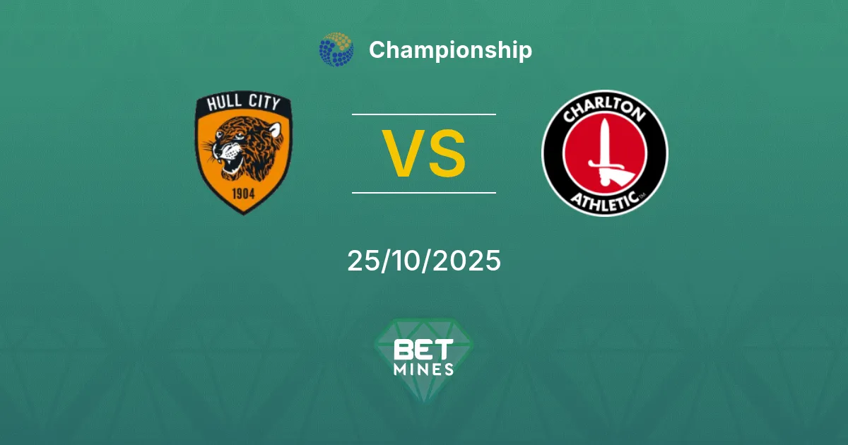 Hull City vs Charlton Athletic Pronostico: Anteprima e Analisi della Partita | Championship 25-10-2025