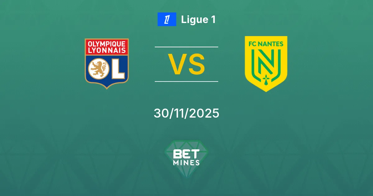 Olympique Lyonnais vs Nantes Prediction: Match Preview and Analysis | Ligue 1 30-11-2025