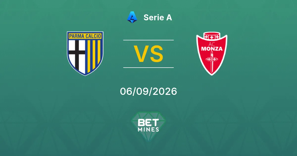 Pronóstico Parma vs Monza: Previa y Análisis del Partido | Serie A 06-09-2026