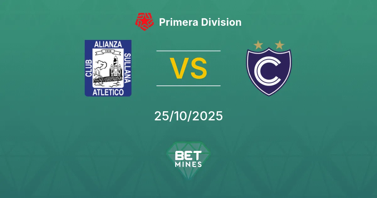 Alianza Atlético vs Cienciano Prediction: Match Preview and Analysis | Primera Division 25-10-2025