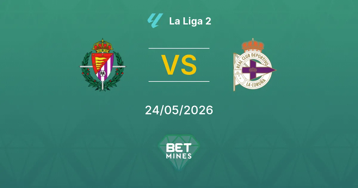Real Valladolid x Deportivo La Coruña Palpite: Prévia e Análise da Partida | La Liga 2 24-05-2026