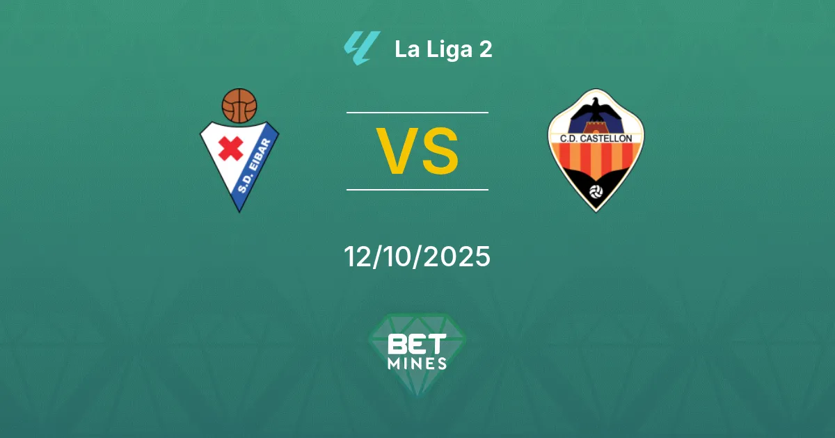 SD Eibar vs Castellón Pronostico: Anteprima e Analisi della Partita | La Liga 2 12-10-2025