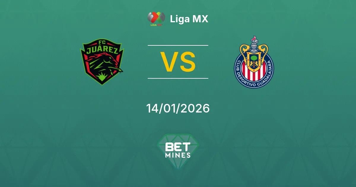 Juárez vs Guadalajara Pronostico: Anteprima e Analisi della Partita | Liga MX 14-01-2026