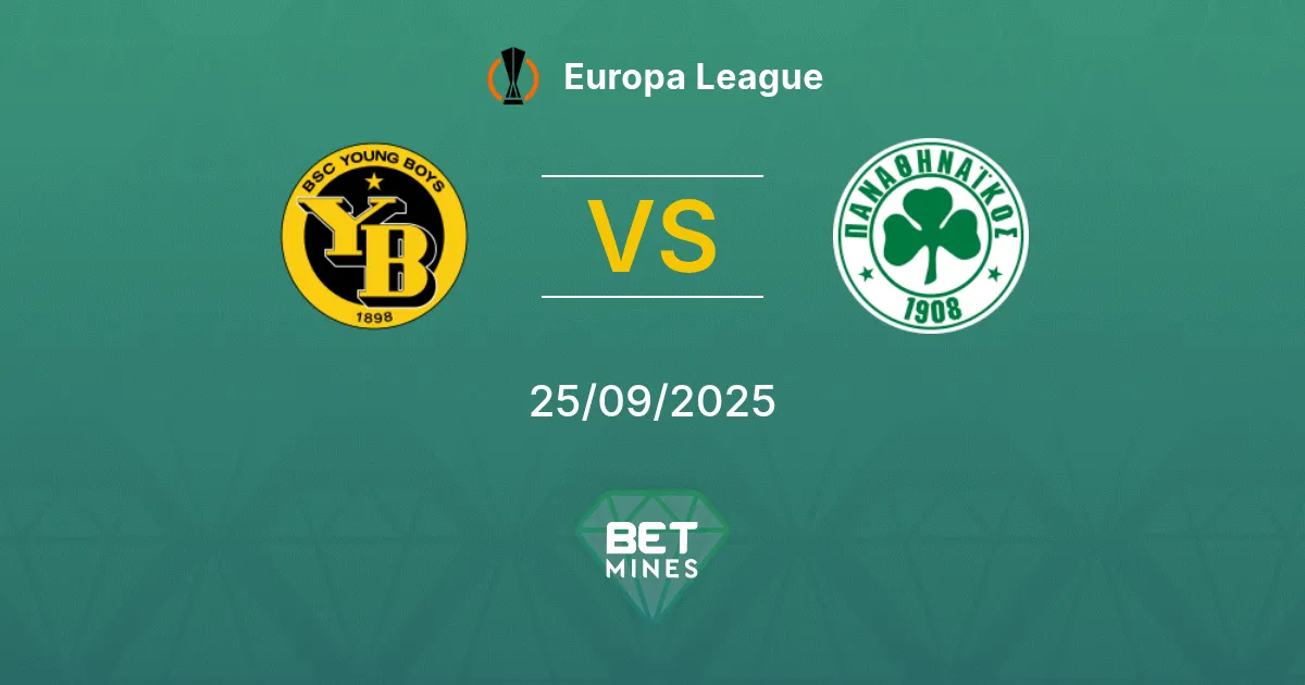 Young Boys vs Panathinaikos Pronostic : Aperçu et Analyse du Match | Ligue Europa 25-09-2025
