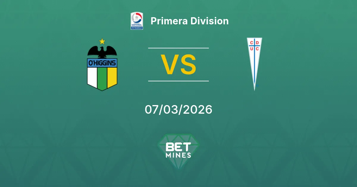O'Higgins vs Universidad Católica Prediction: Match Preview and Analysis | Primera Division 07-03-2026