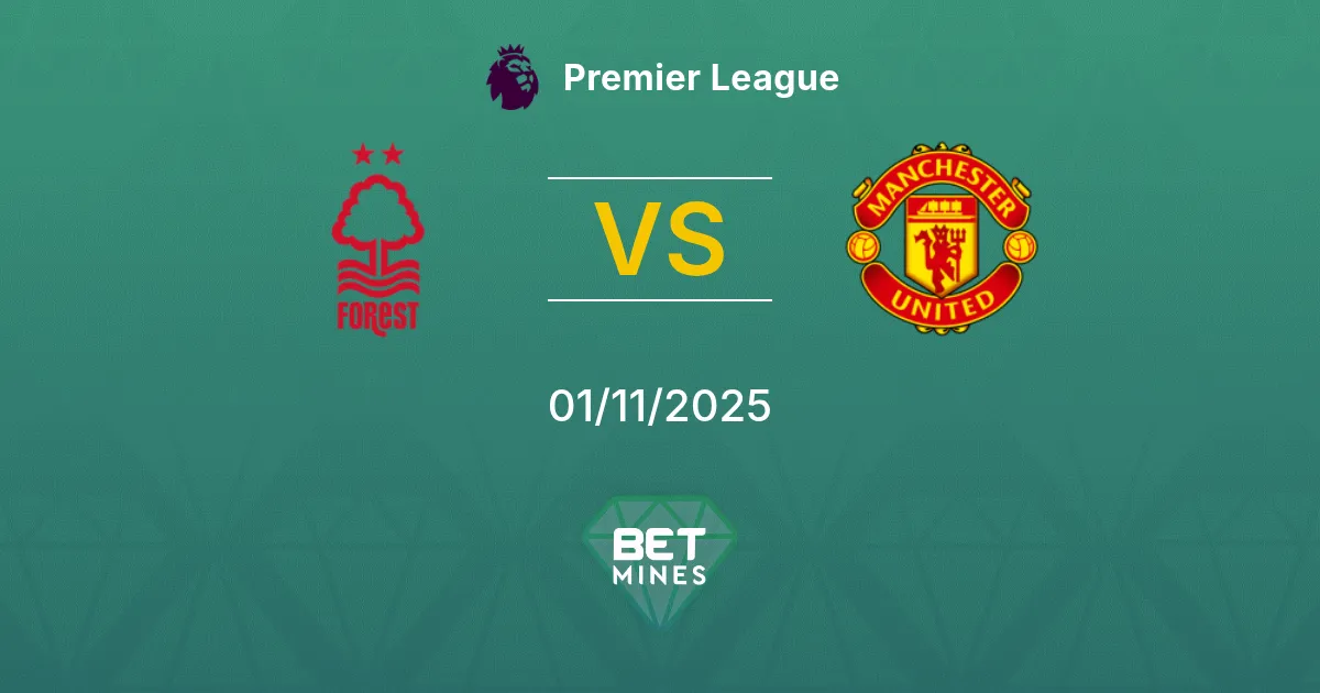 Nottingham Forest vs Manchester United Prediction: Match Preview and Analysis | Premier League 01-11-2025
