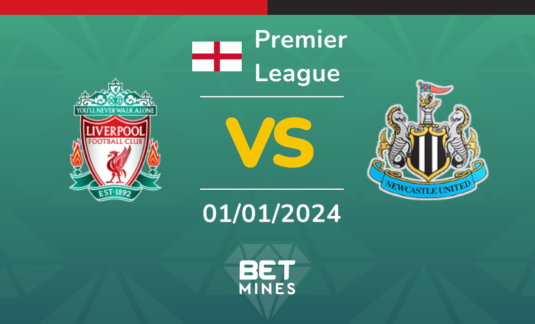 Liverpool vs Newcastle United: Analysis and Prediction of the Premier League match