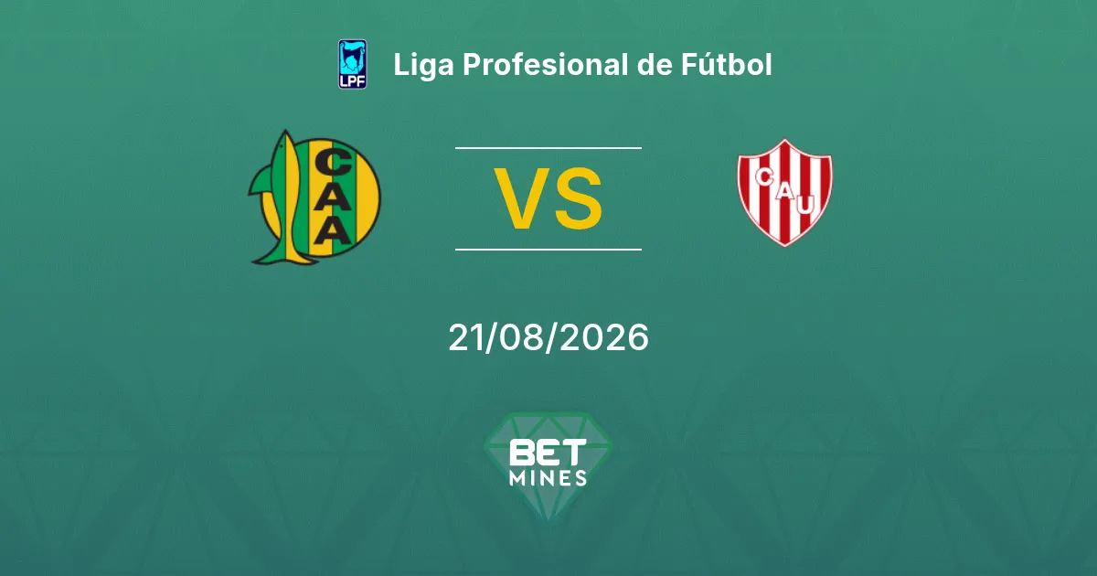Pronostic Aldosivi vs Unión Santa Fe : Présentation et Analyse du Match | Liga Profesional de Fútbol 21-08-2026