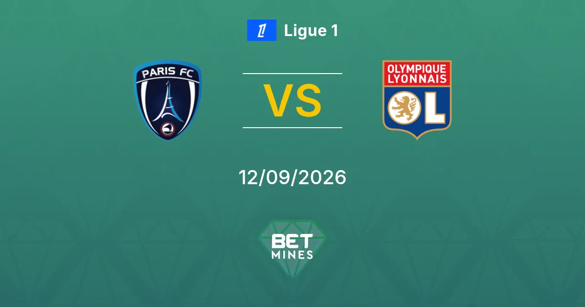 Pronostic Paris vs Olympique Lyonnais : Aperçu et Analyse du Match | Ligue 1 12-09-2026