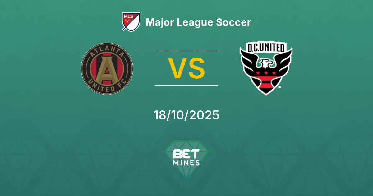 Atlanta United vs DC United Pronostico: Anteprima e Analisi della Partita | Major League Soccer 18-10-2025